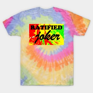 RATIFIED JOKER T-Shirt